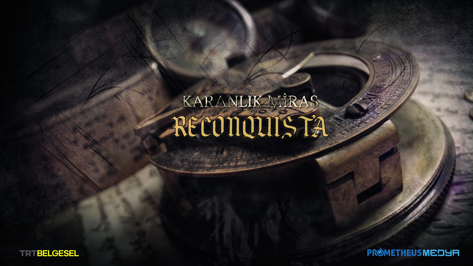 BÖLÜM-04 – RECONQUISTA (YENİDEN FETİH)