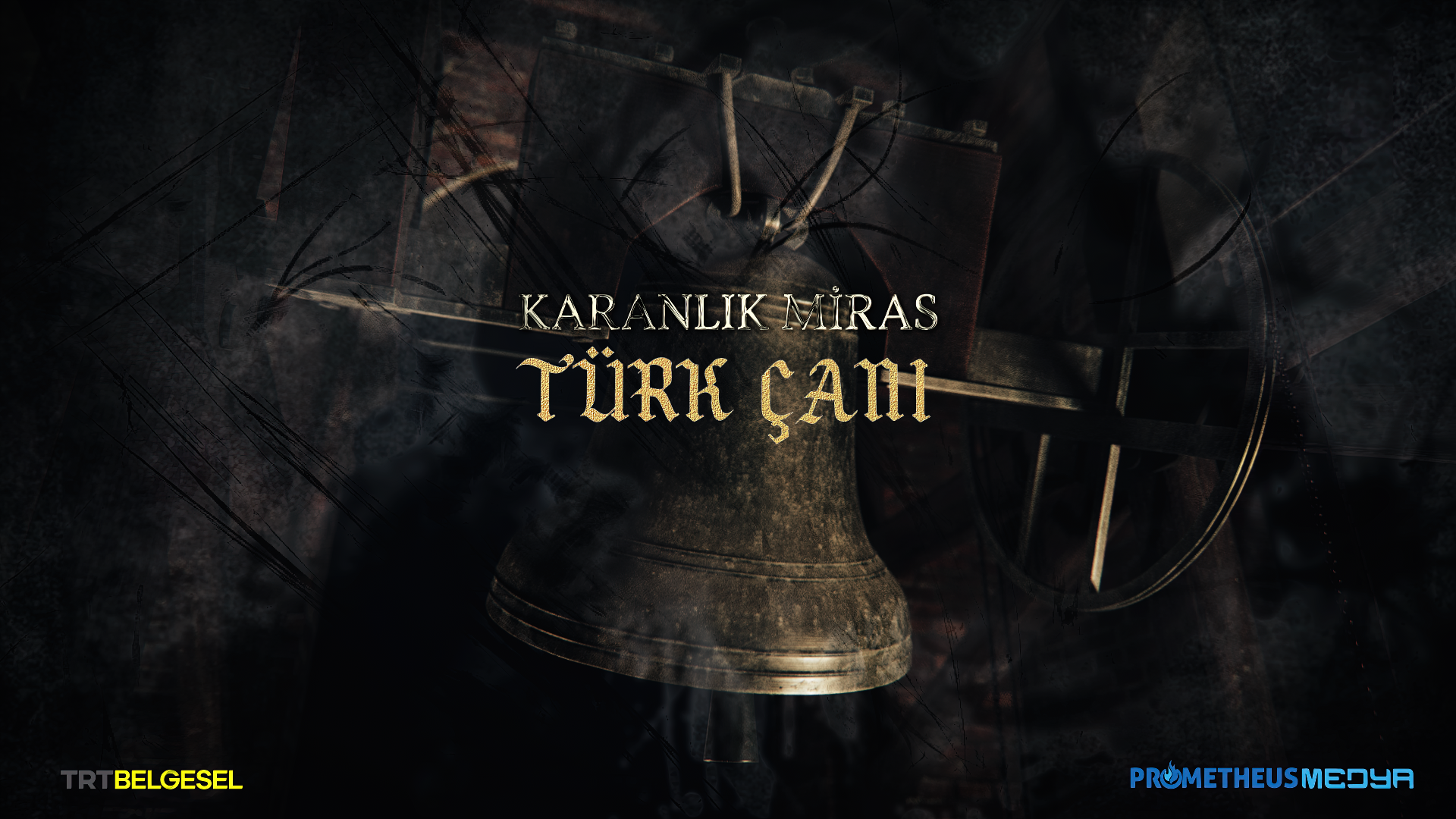 BÖLÜM-06 – TÜRK ÇANI