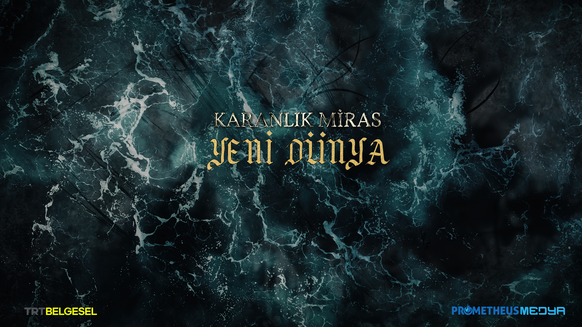 BÖLÜM-07 – YENİ DÜNYA